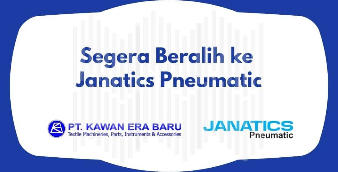 Janatics Pneumatic Semakin Banyak Digunakan di Indonesia
